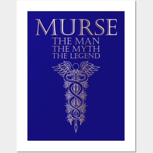 Murse - Male nurse - Heroes Posters and Art